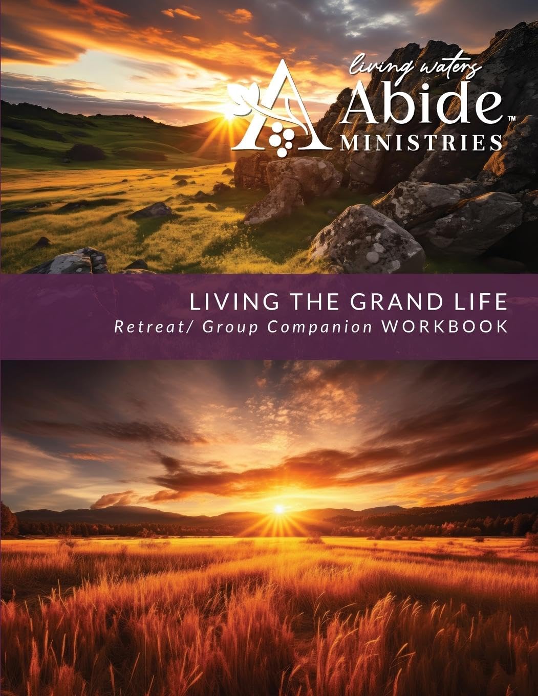 Living the Grand Life - Retreat / Companion Workbook Religion & Esotericism