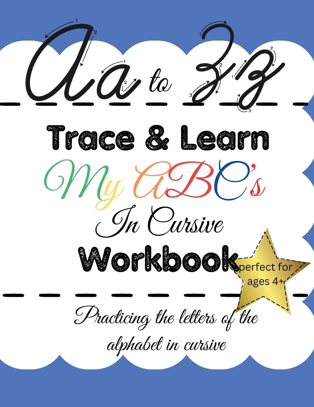 Trace & Learn My ABC's In Cursive Workbook Non-fiction