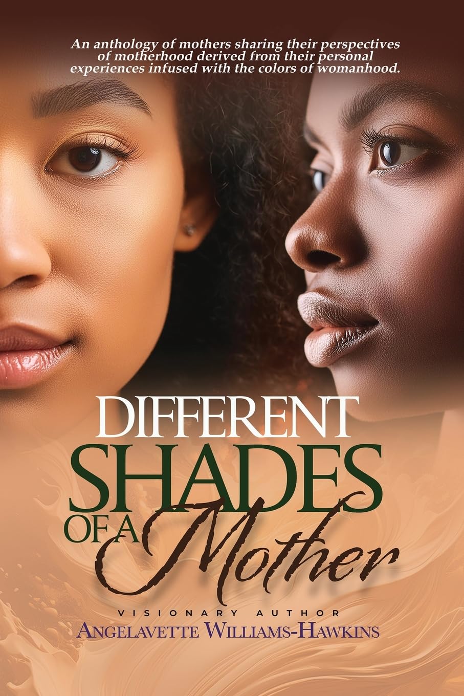 Different Shades of a Mother Parents & Children