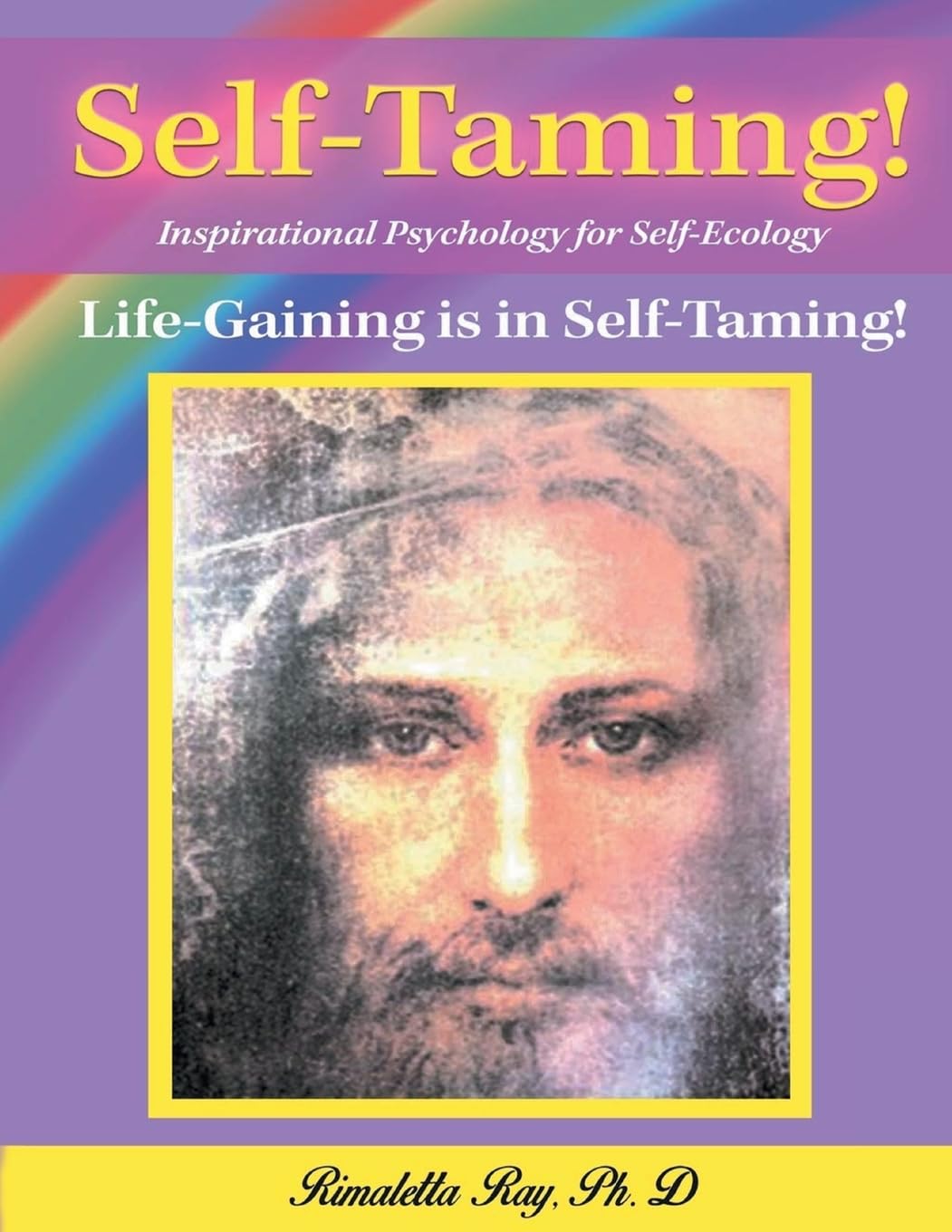 Self-Taming! Inspirational Psychology for Self-Taming! Philosophy