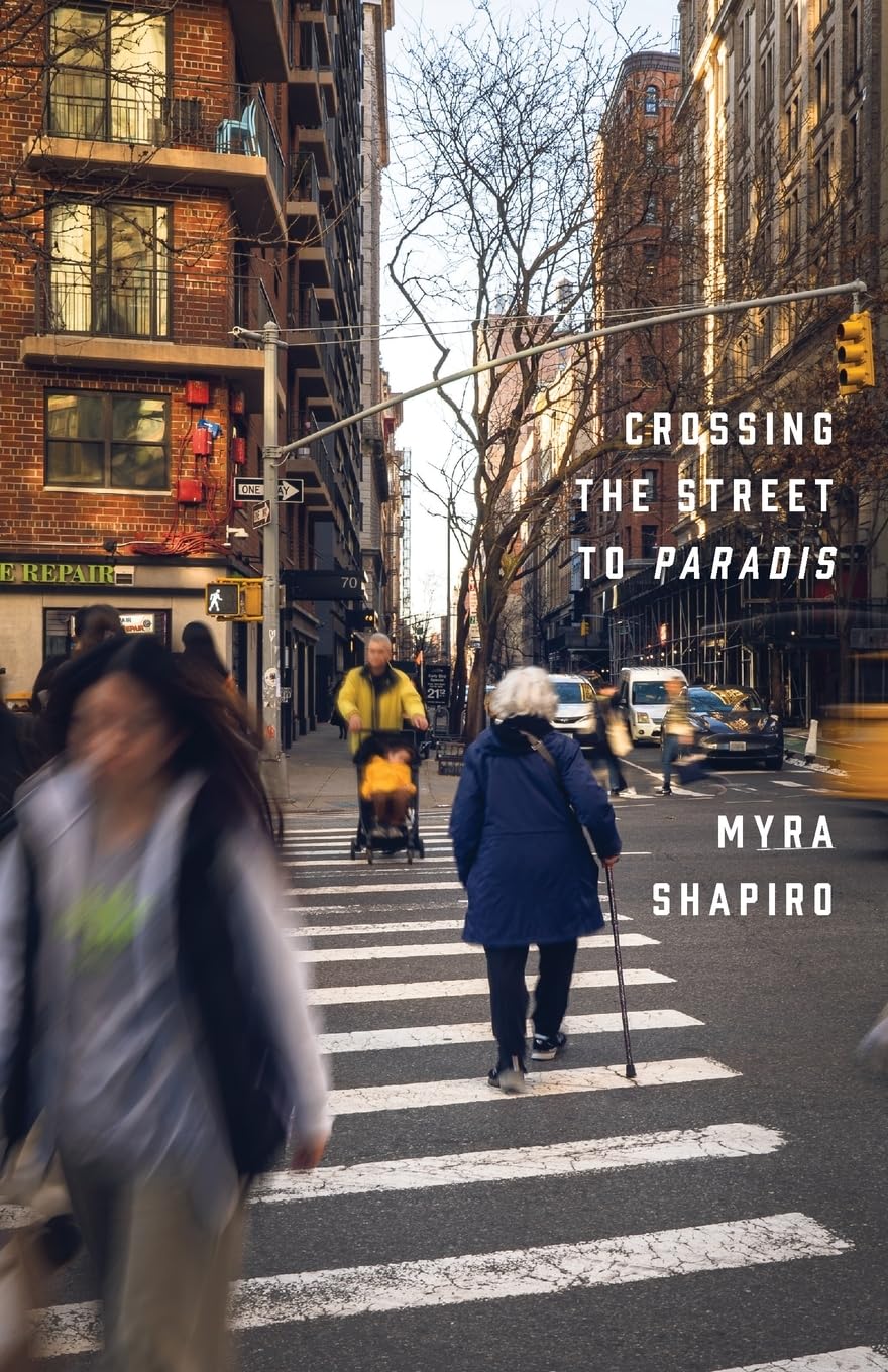 Crossing the Street to Paradis Poetry