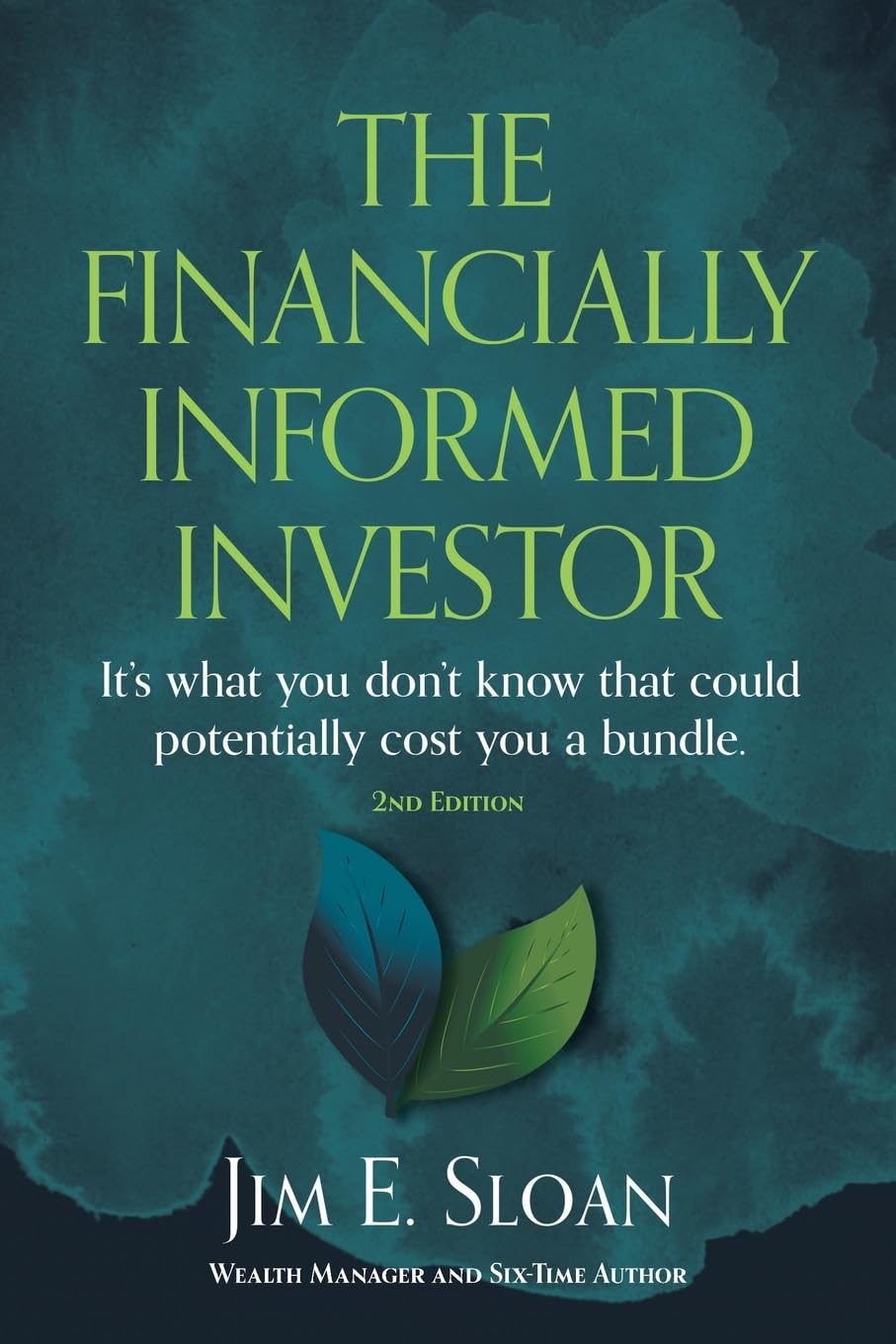 The Financially Informed Investor 2nd Edition Learning & Reference