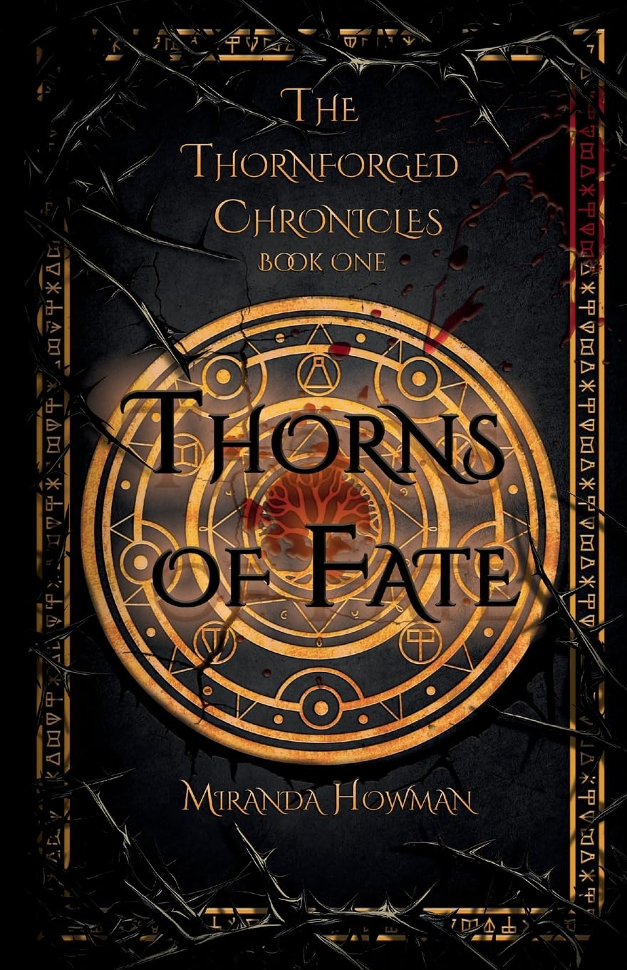 Thorns of Fate: The Thornforged Chronicles Dark Fantasy
