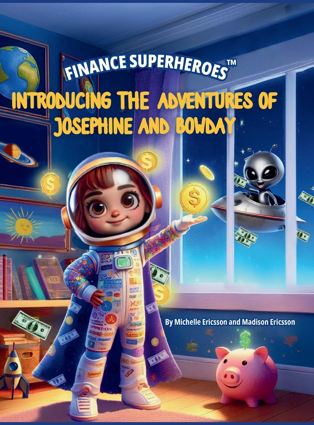 Finance Superheroes: The Adventures of Josephine and Bowday Non-fiction