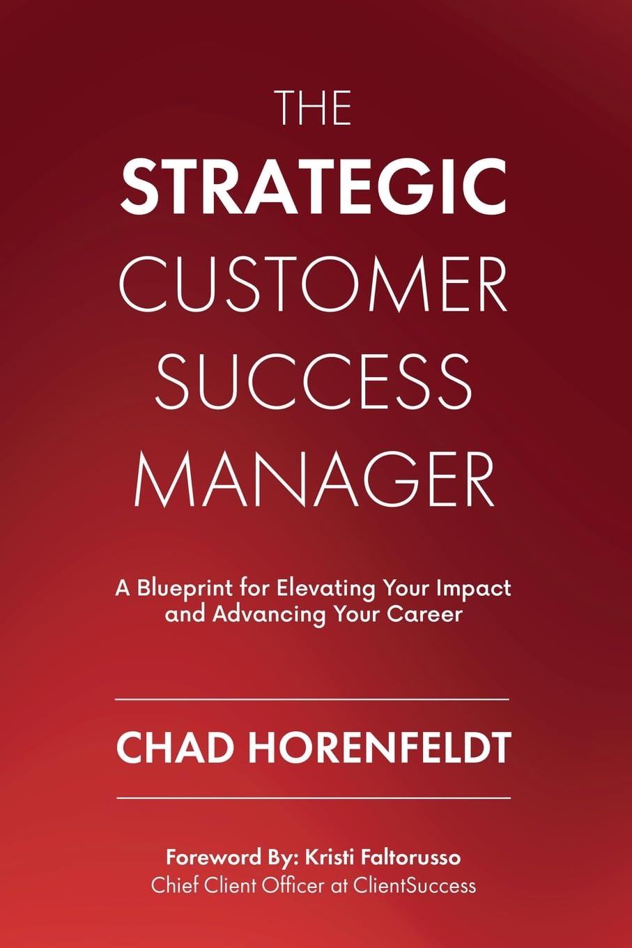 The Strategic Customer Success Manager Law