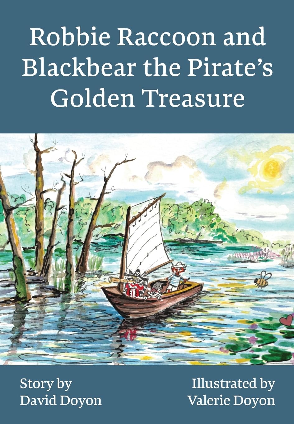 Robbie Raccoon and Blackbear the Pirate's Golden Treasure Novels & Short Stories