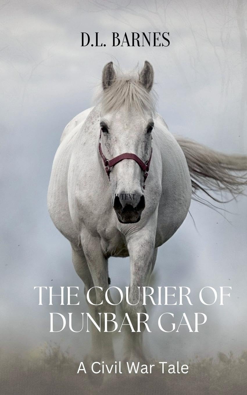 The Courier of Dunbar Gap Historical Fiction