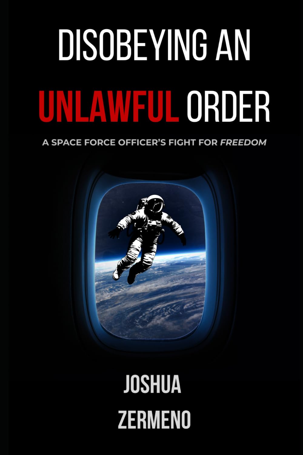 DISOBEYING AN UNLAWFUL ORDER Law