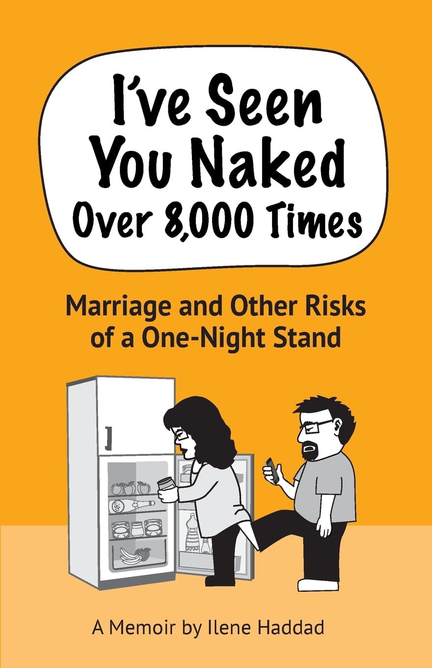 I've Seen You Naked Over 8,000 Times Humour & Satire