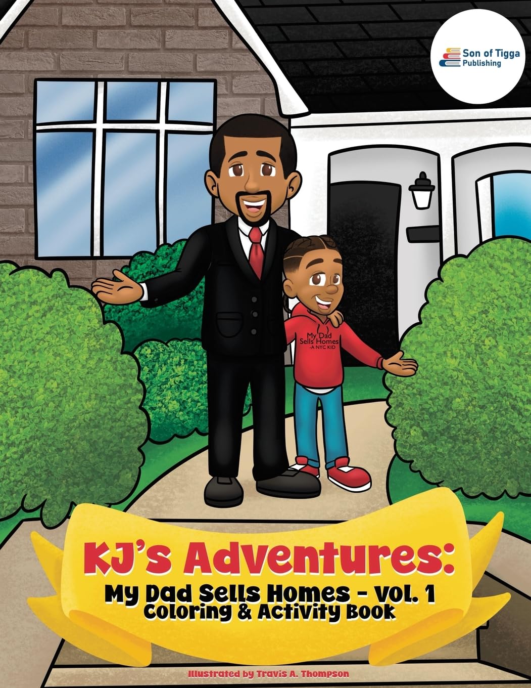 KJ's Adventures My Dad Sells Homes - Volume 1 Children's books