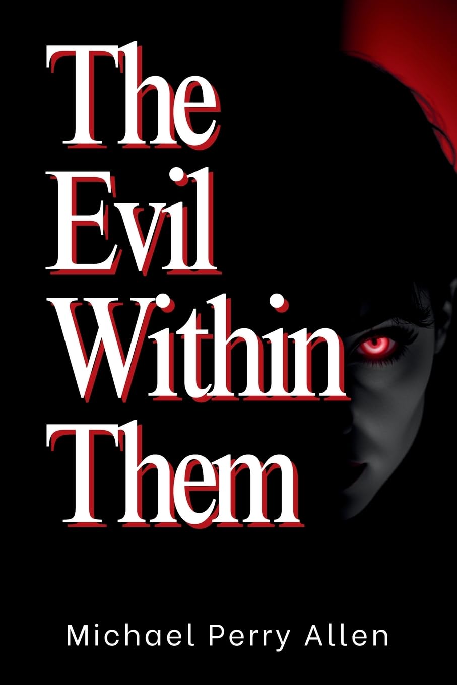 The Evil Within Them Politics & Society
