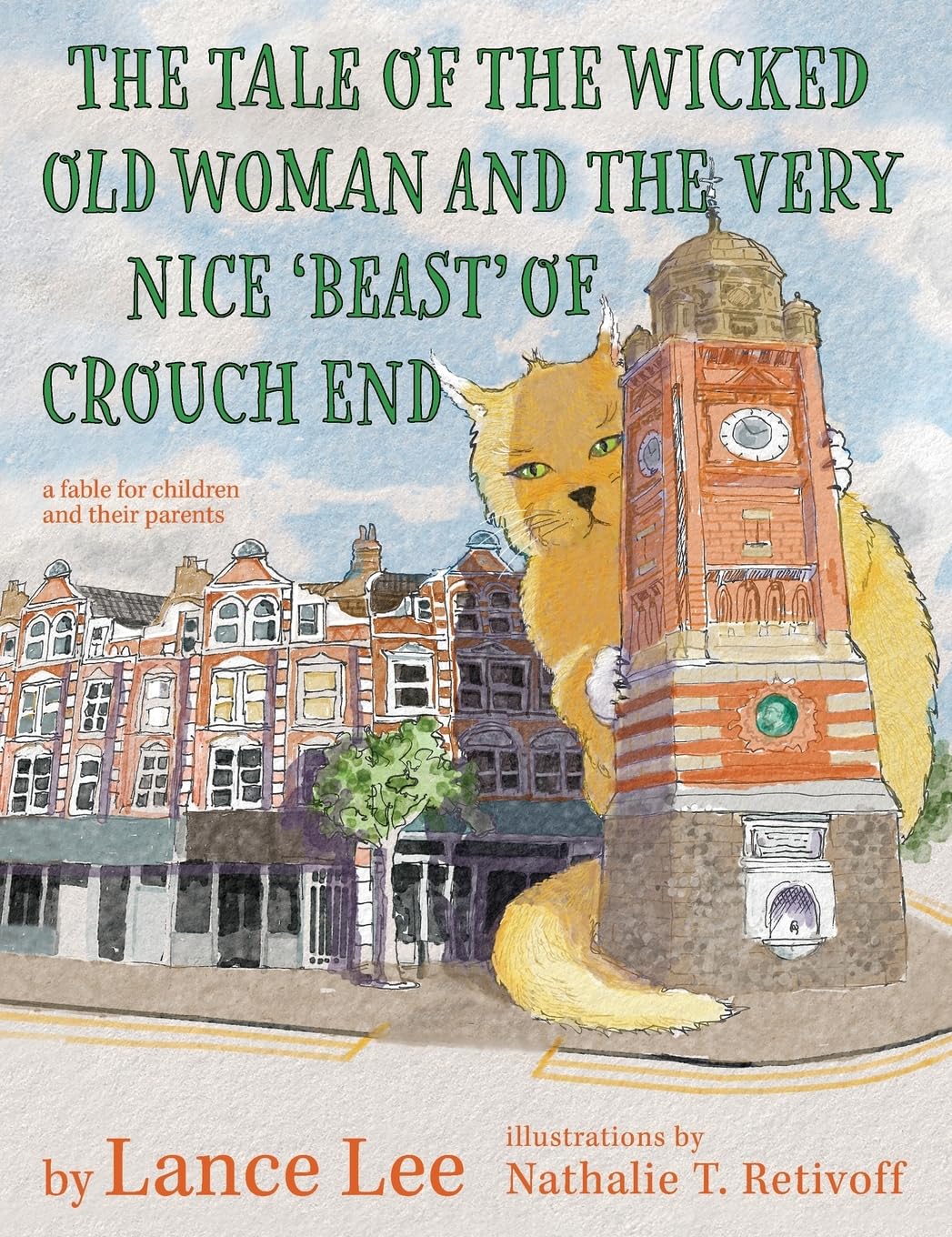 The Tale Of The Wicked Old Woman And The Very Nice 'Beast' Of Crouch End Novels & Short Stories