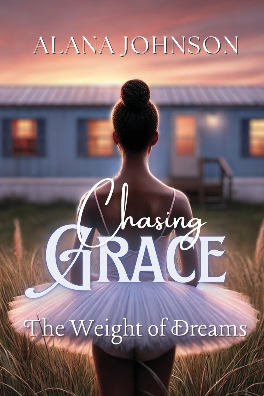 Chasing Grace - The Weight of Dreams Non-fiction