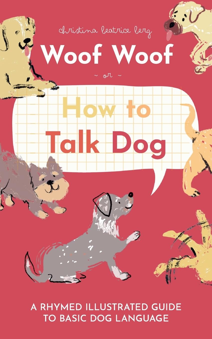 Woof Woof or How to Talk Dog Non-fiction