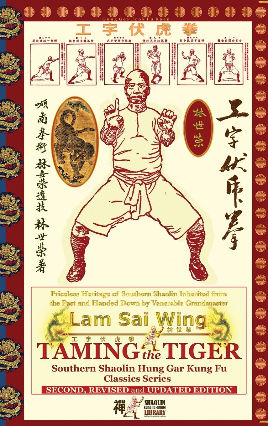 Taming the Tiger. Southern Shaolin Hung Gar Kung Fu Classics Series Leisure & Fun