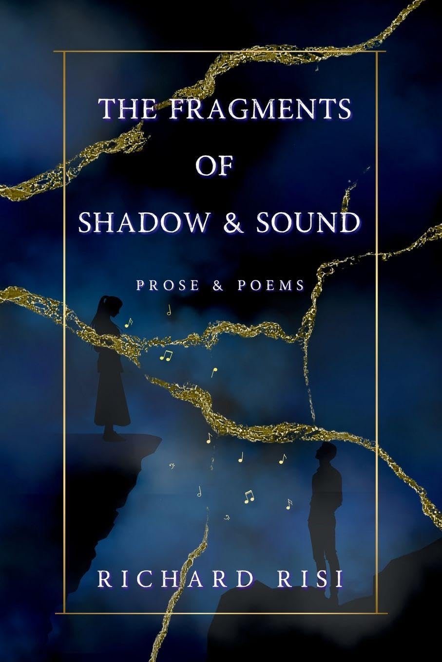 The Fragments of Shadow & Sound Poetry