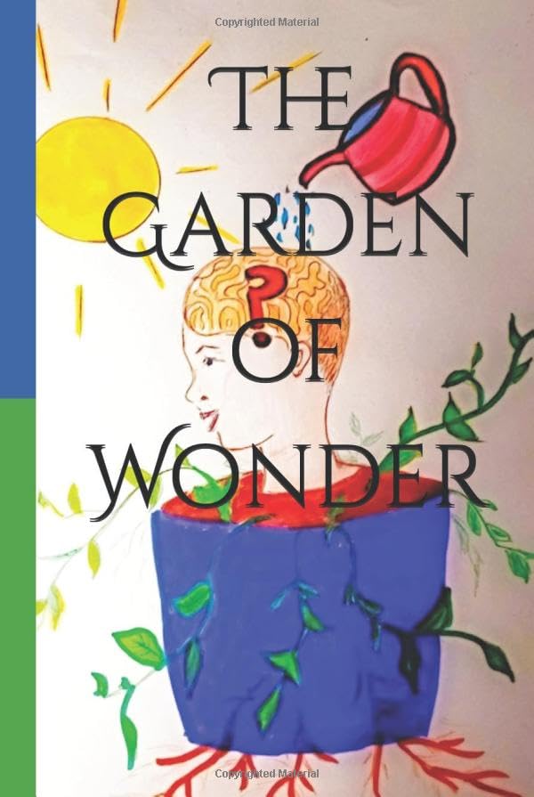 The Garden of Wonder Poetry