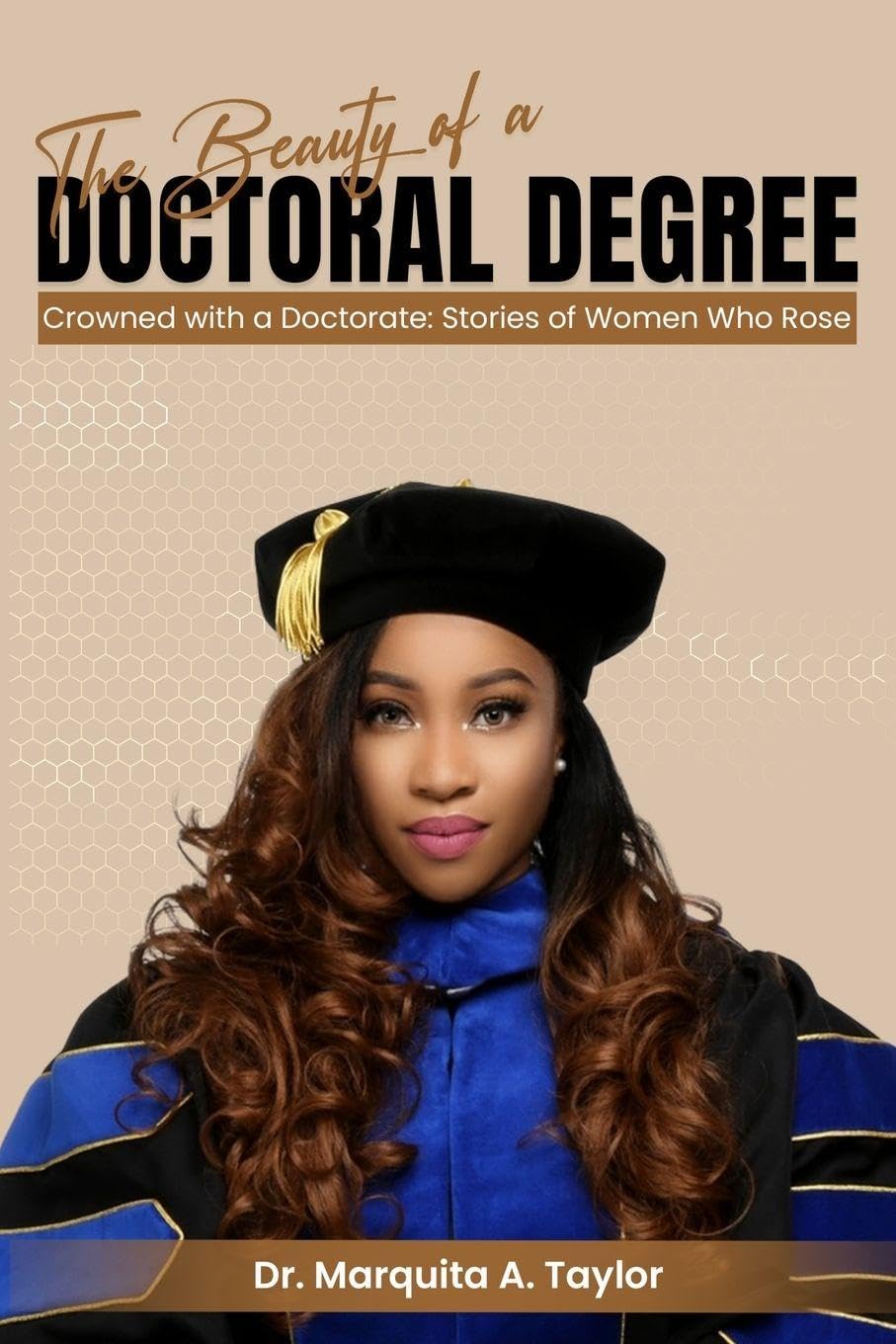 The Beauty of a Doctoral Degree Books