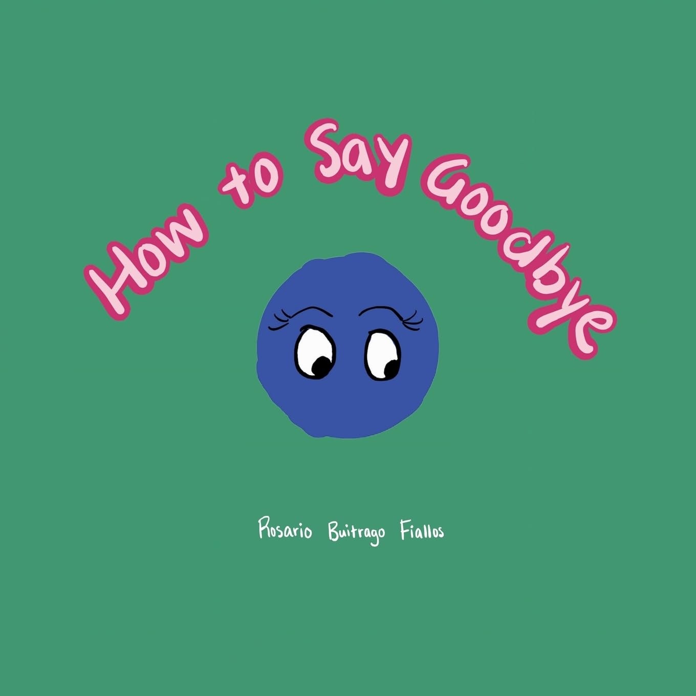 How to Say Goodbye Non-fiction