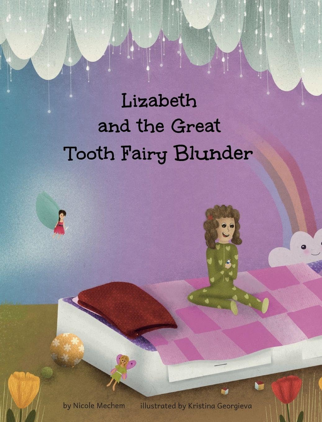 Lizabeth and the Great Tooth Fairy Blunder Non-fiction