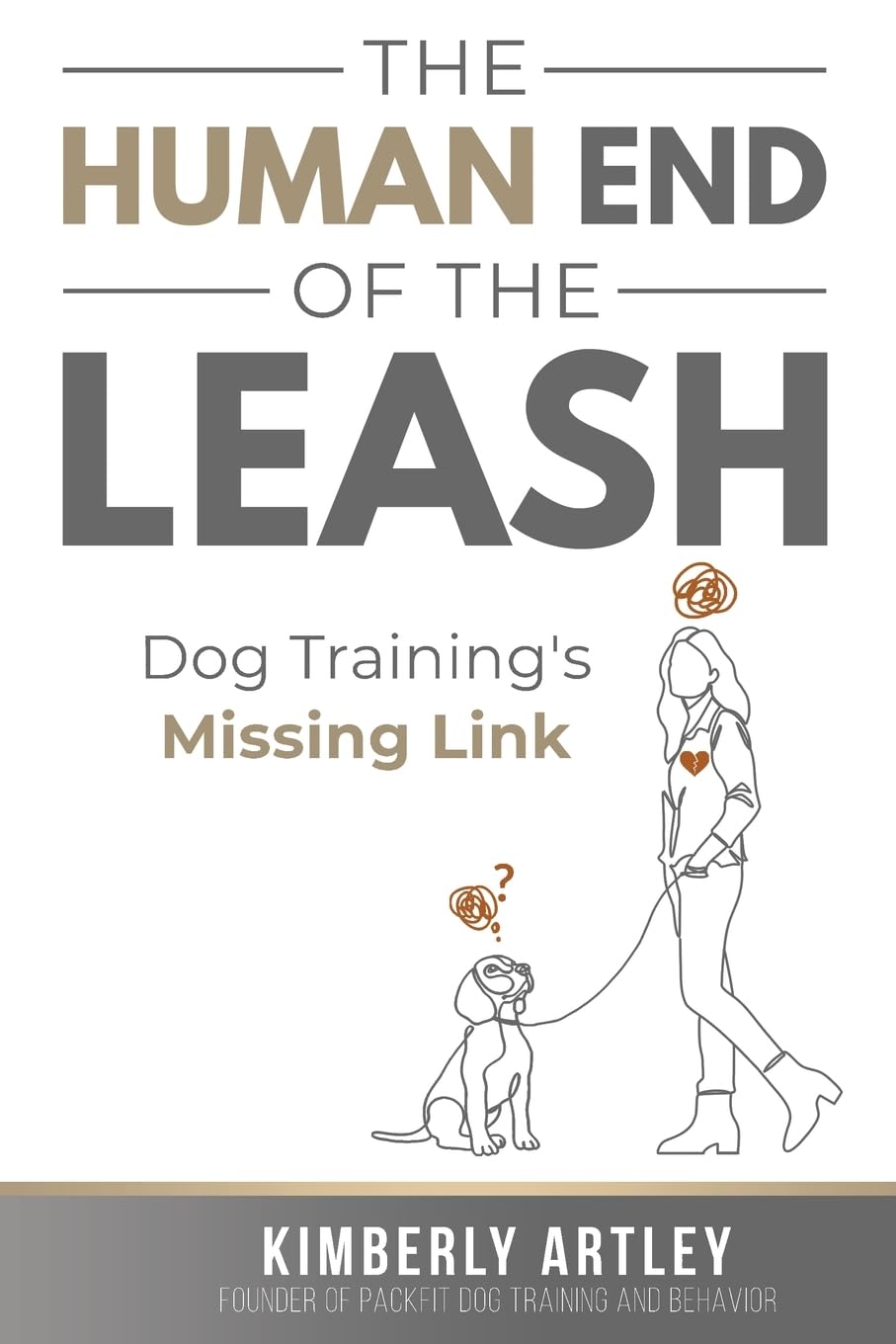 The Human End of the Leash Pets