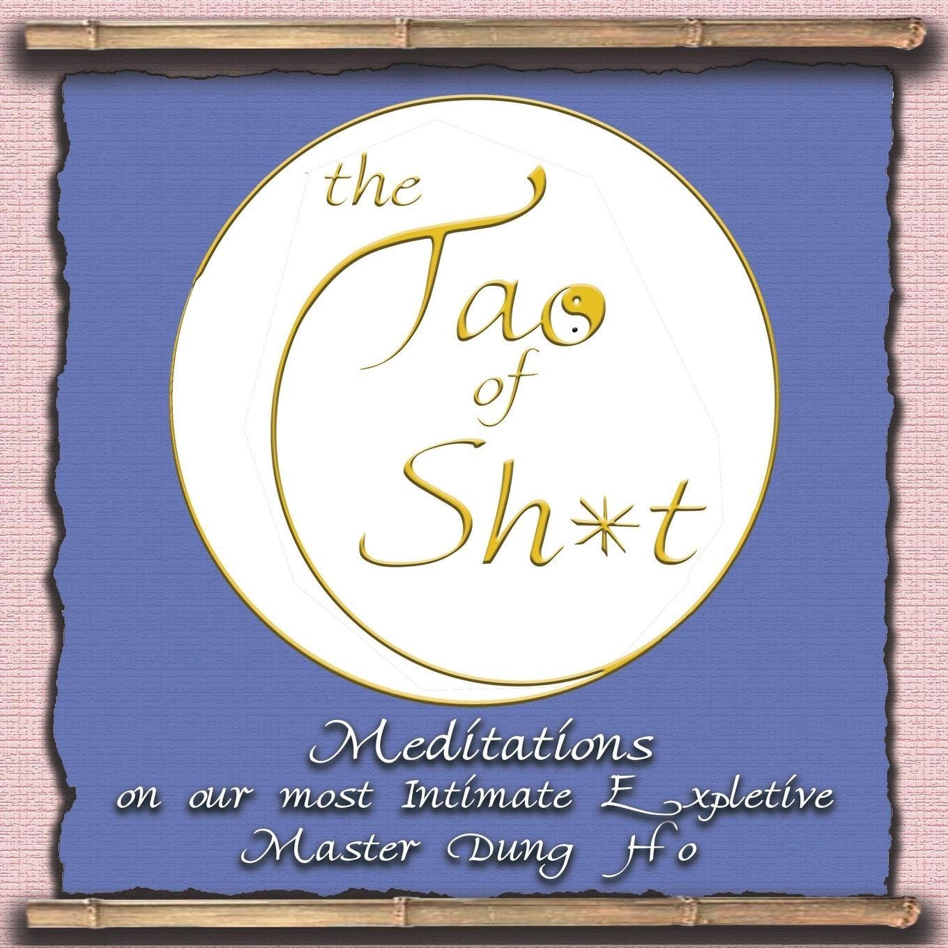 The Tao of S**t Self-help