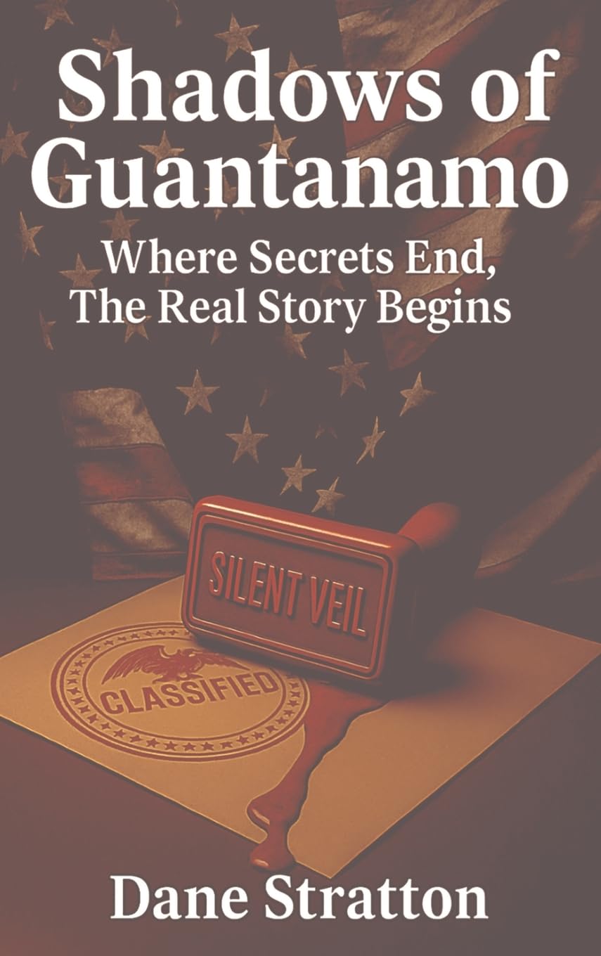 Shadows of Guantanamo - Where Secrets End, The Real Story Begins Contemporary literature