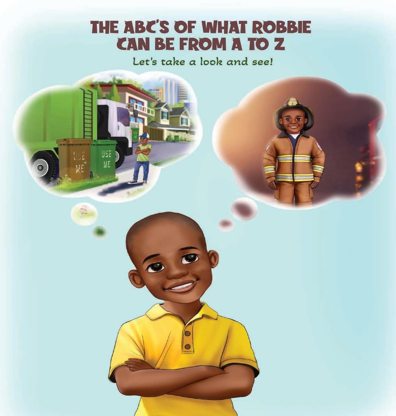 THE ABC'S OF WHAT ROBBIE CAN BE FROM A TO Z. Let's take a look and see! Non-fiction
