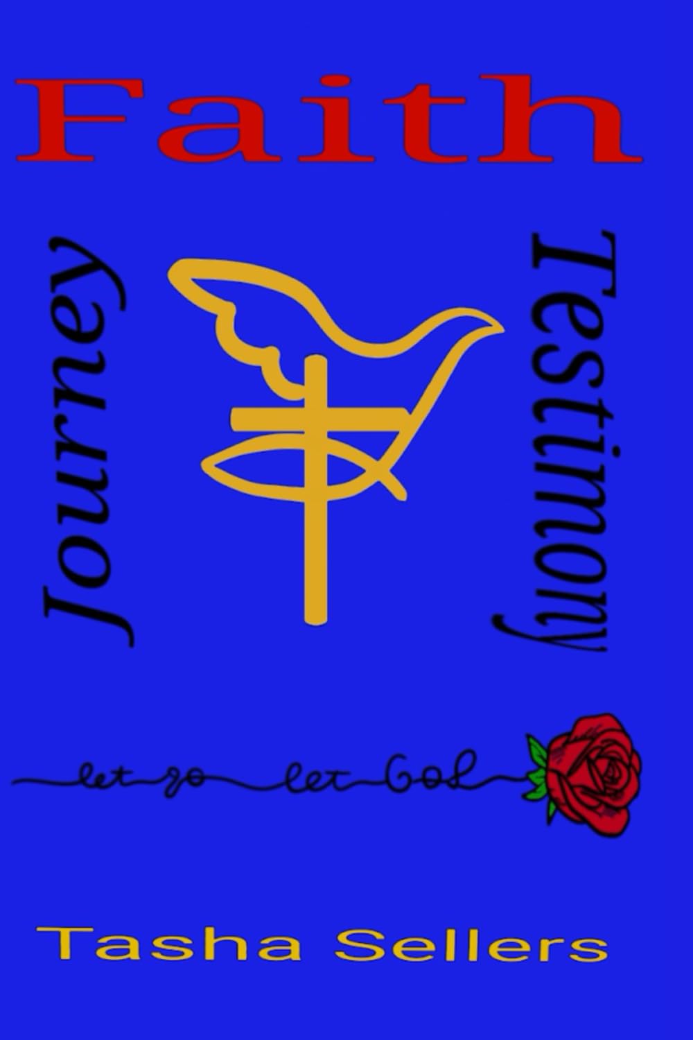 Faith, Journey, Testimony Self-help