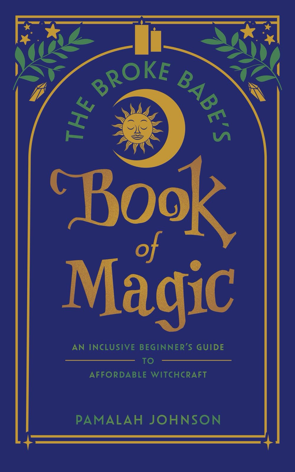 The Broke Babe's Book of Magic Religion & Esotericism