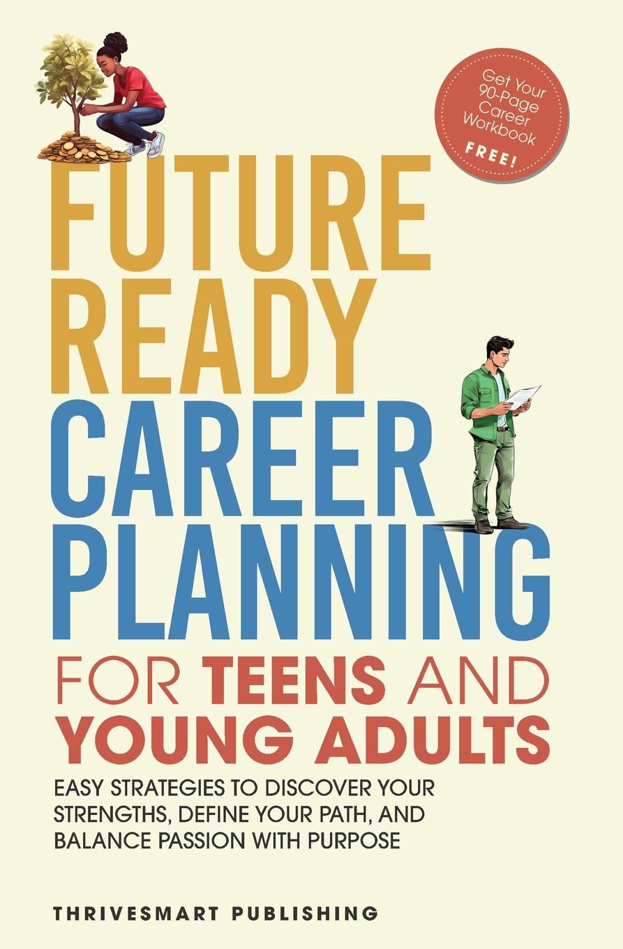 Future Ready Career Planning for Teens and Young Adults Education