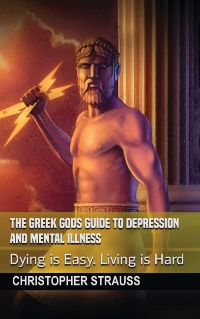 The Greek Gods Guide to Depression and Mental Illness Health, Nutrition & Fitness