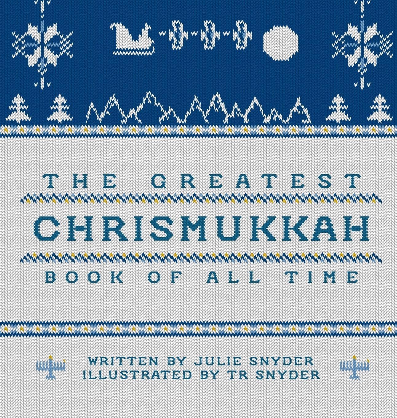 The Greatest Chrismukkah Book of All Time Leisure, Home & Garden