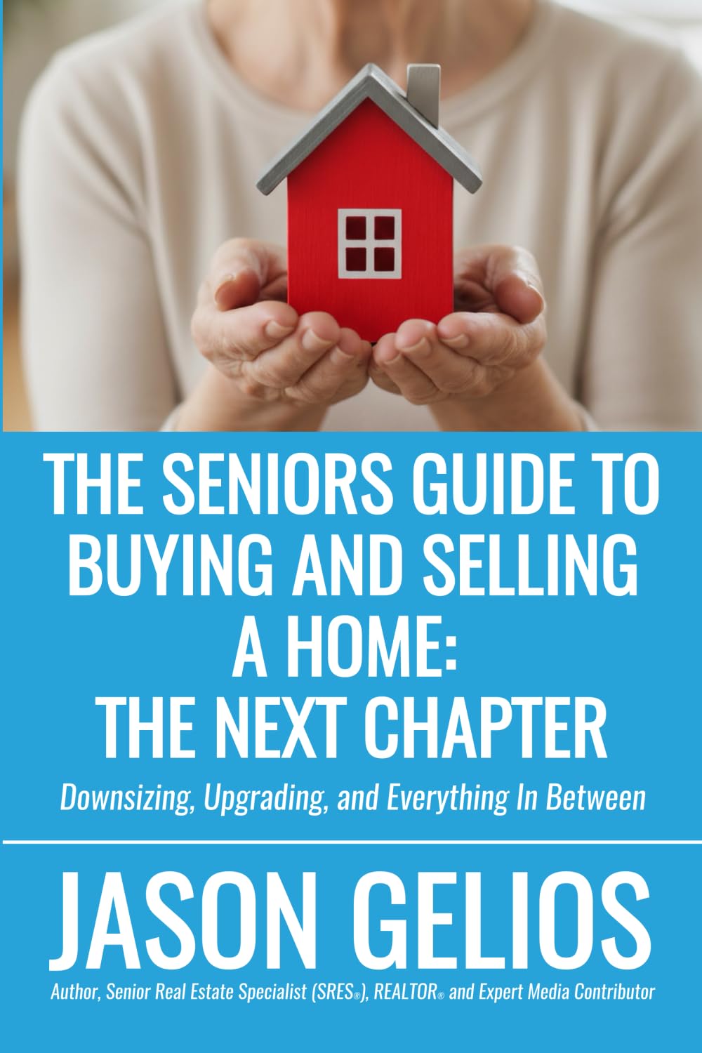 The Seniors Guide To Buying And Selling a Home Business, Finance & Career