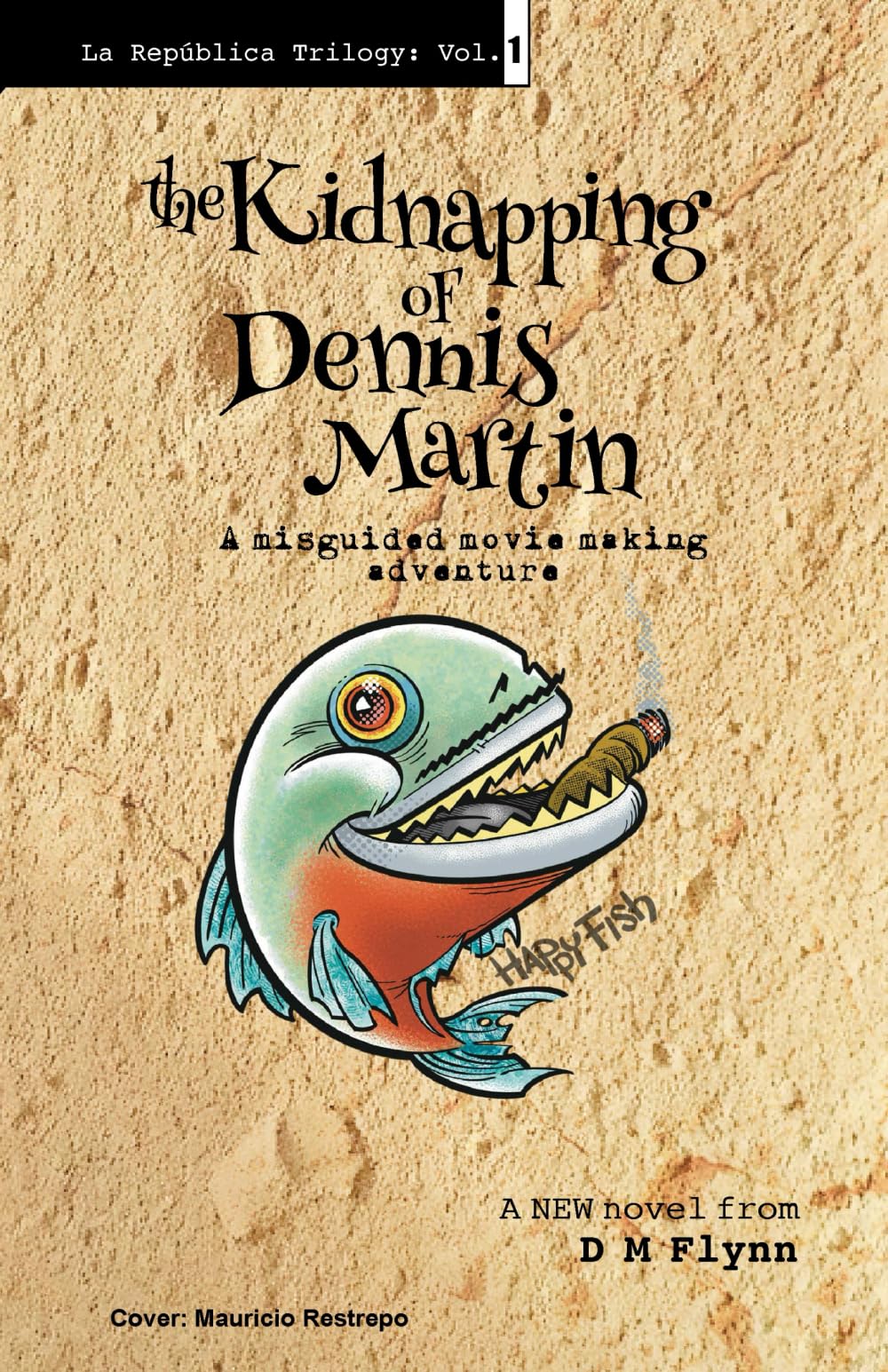 The Kidnapping of Dennis Martin Humour & Satire