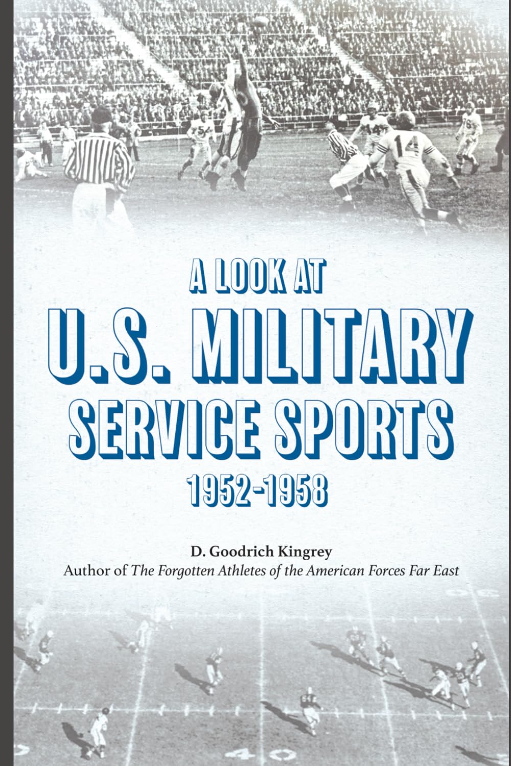 A Look at U.S. Military Service Sports 1952-1958 Politics & History