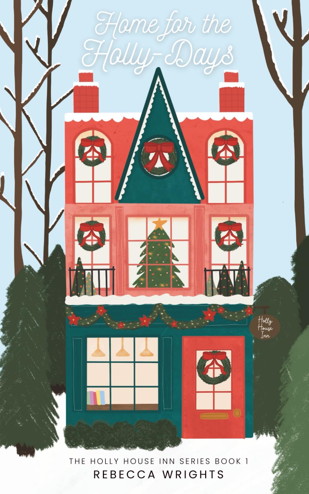 Home for the Holly-Days Contemporary Romance