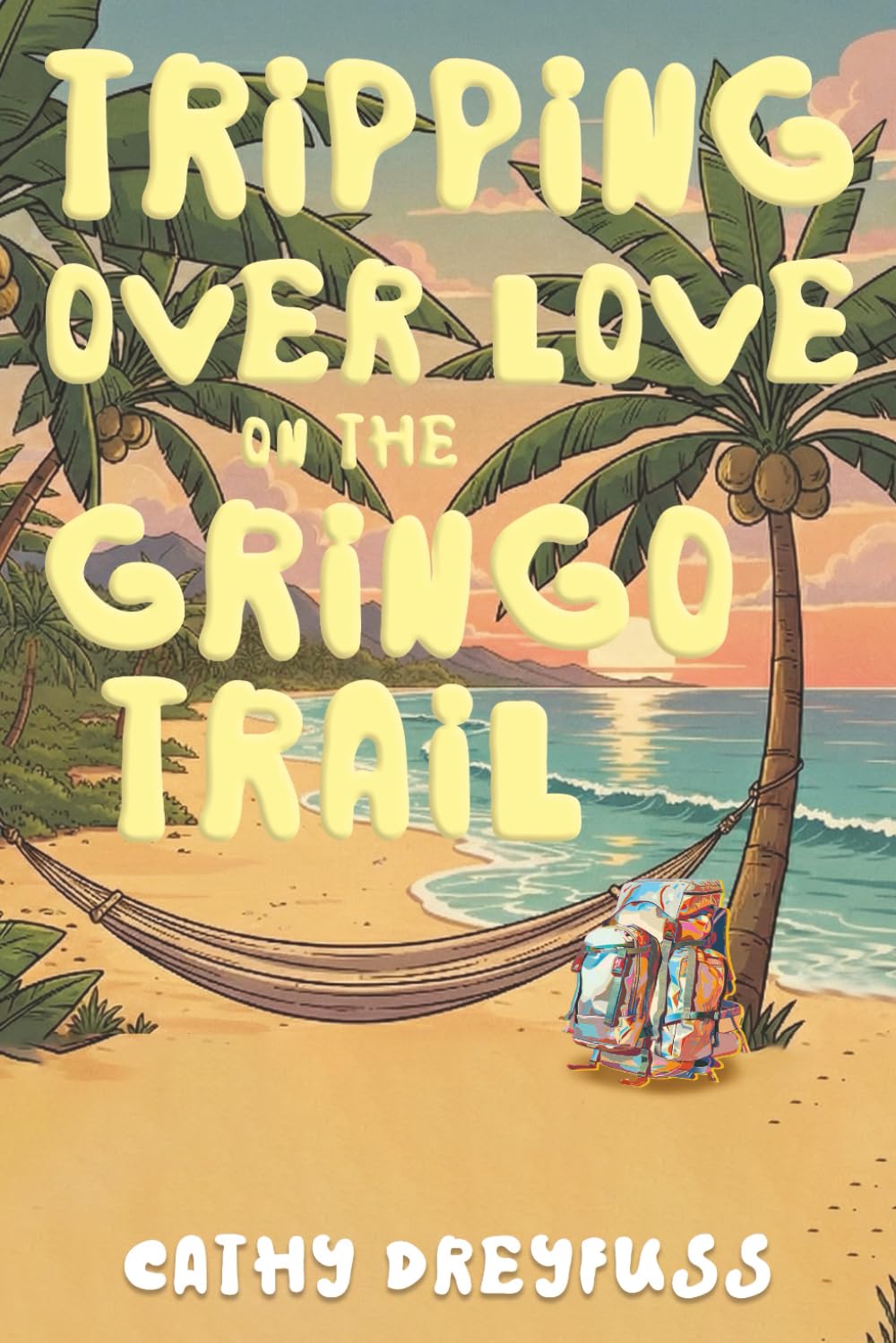 Tripping Over Love on the Gringo Trail Politics & Society