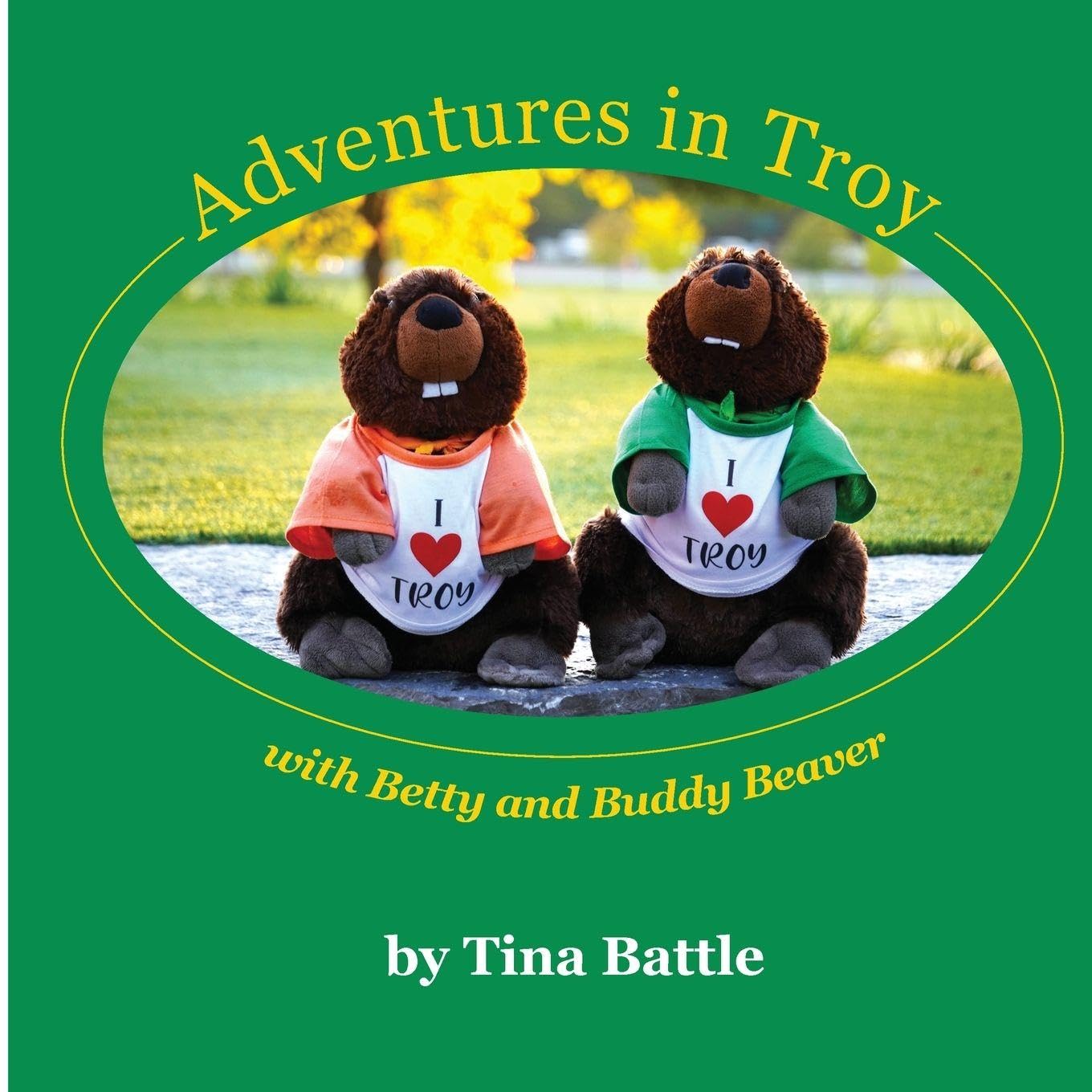 Adventures in Troy with Betty and Buddy Beaver Non-fiction