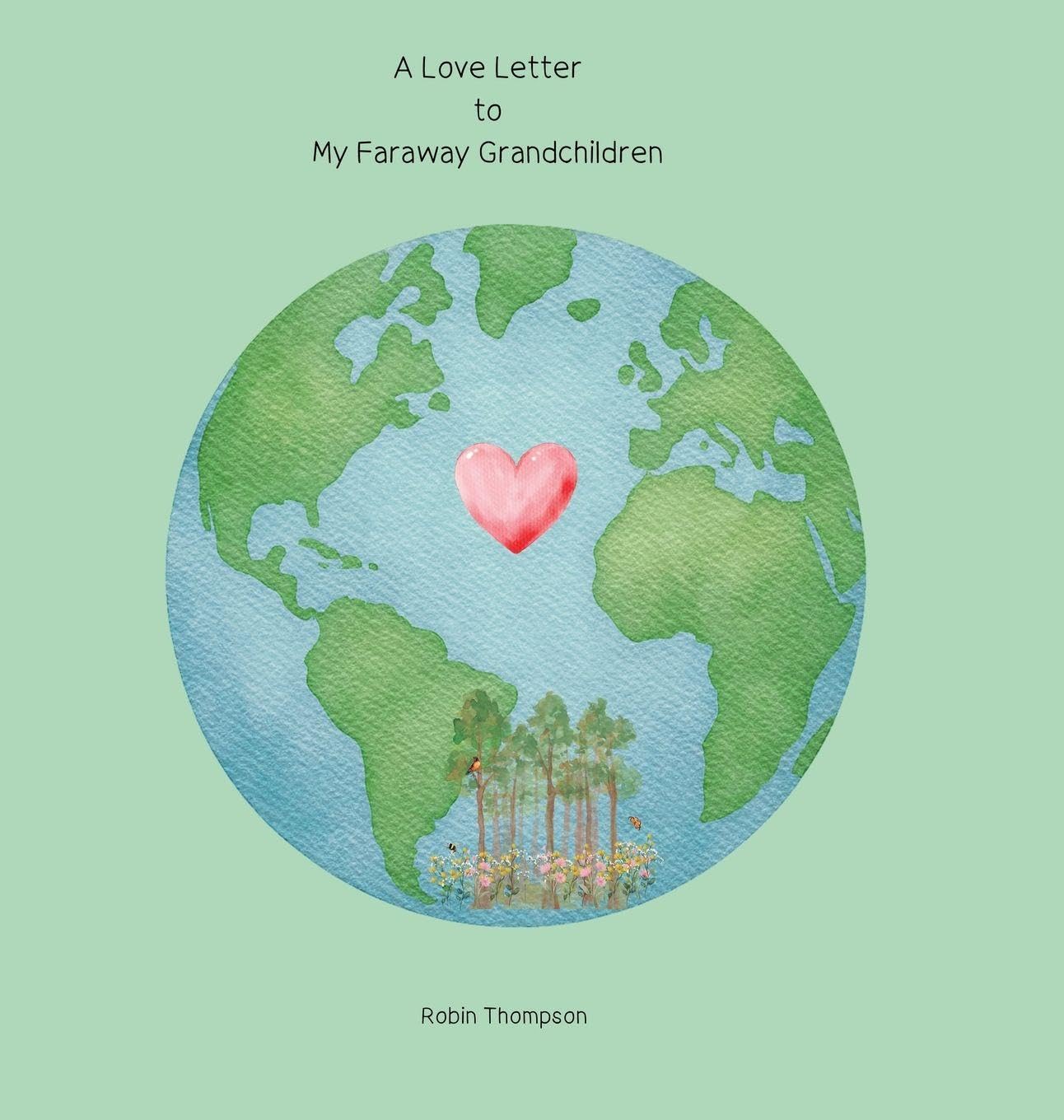 A Love Letter to My Faraway Grandchildren Children's books