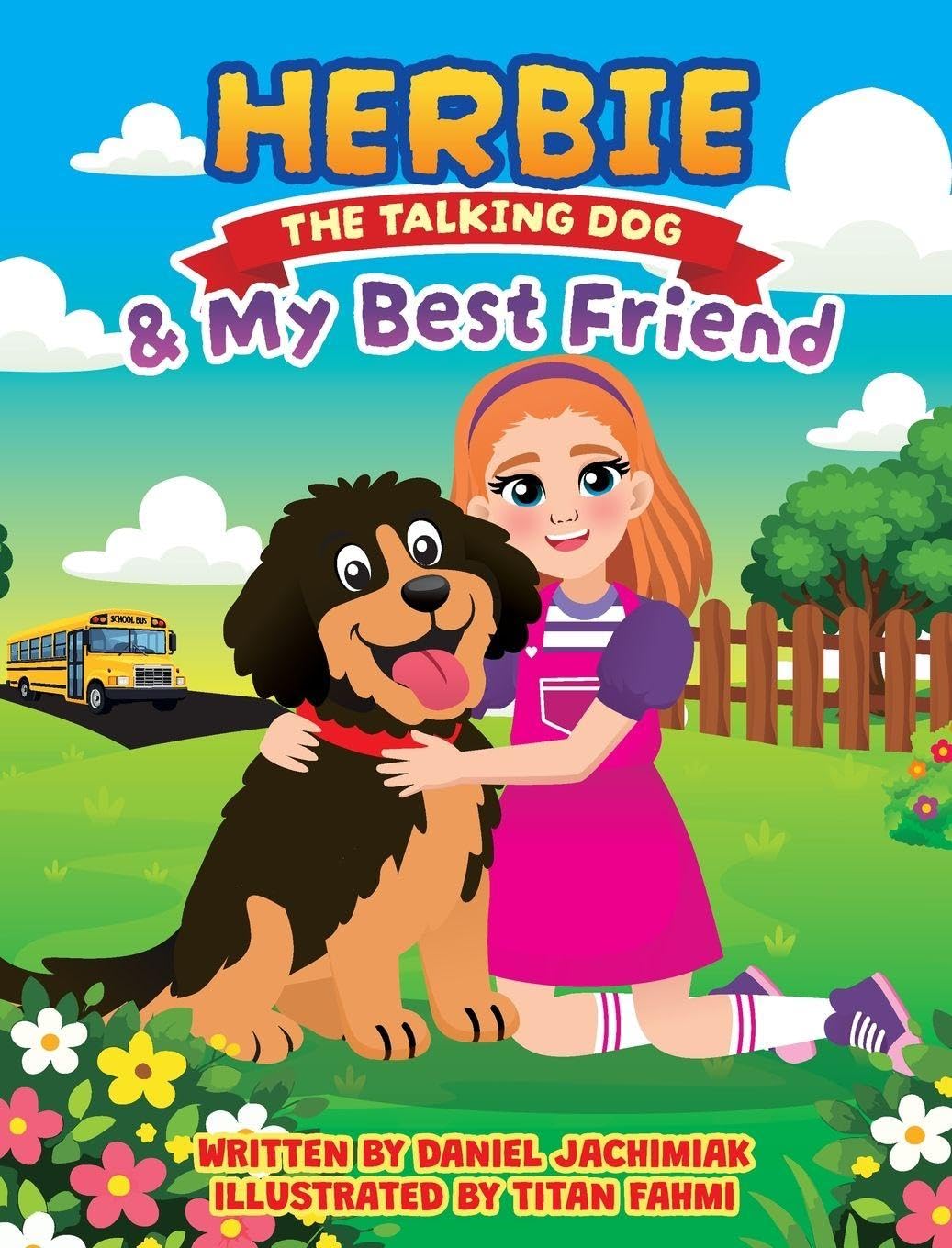 HERBIE THE TALKING DOG AND MY BEST FRIEND Novels & Short Stories