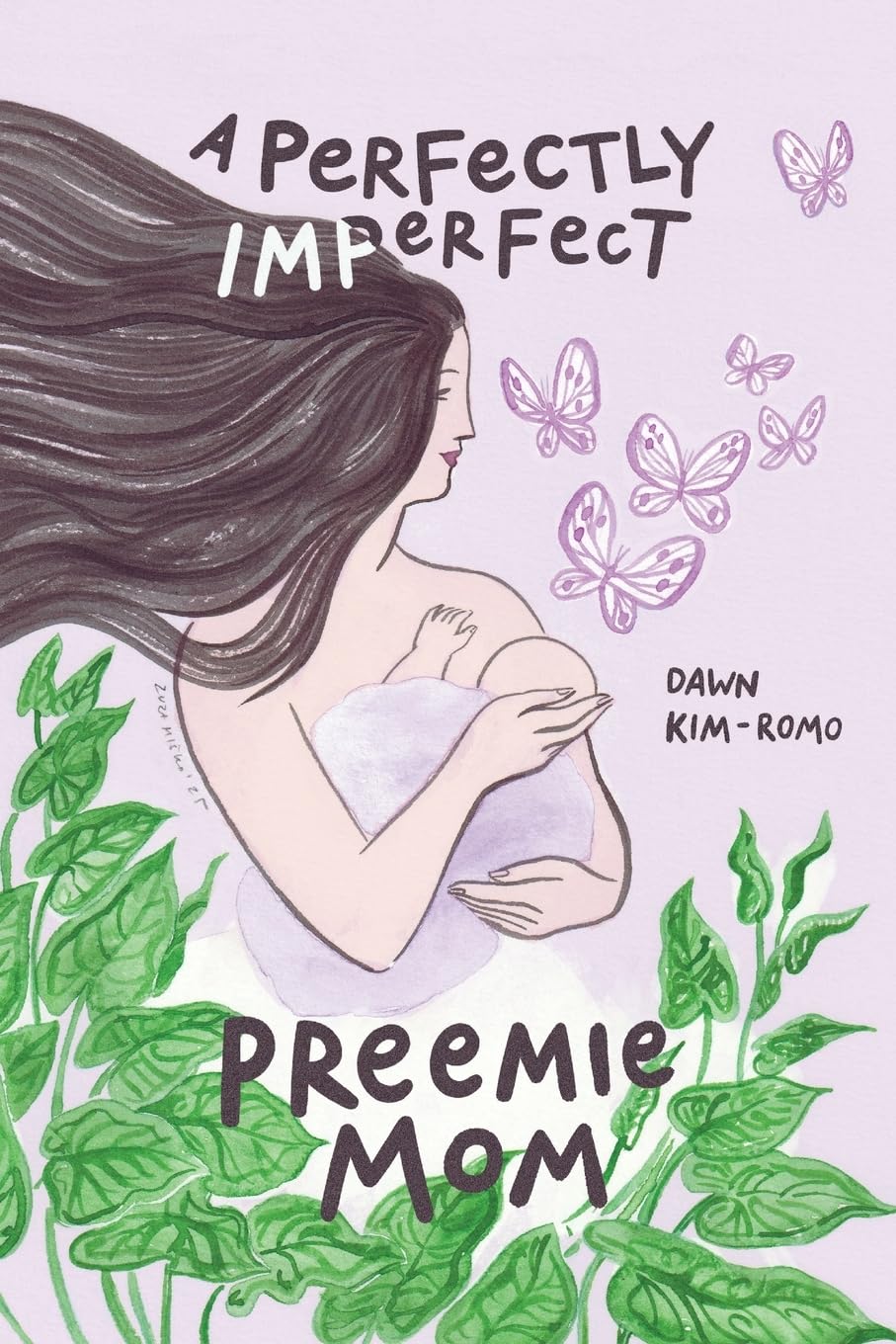 A Perfectly Imperfect Preemie Mom Art & Literature