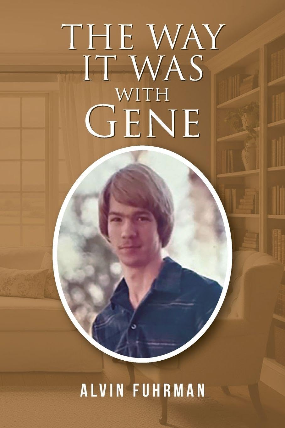 The Way It Was with Gene Parents & Children
