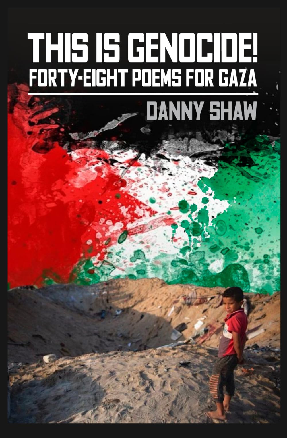 This Is Genocide!: Forty-eight Poems for Gaza Philosophy