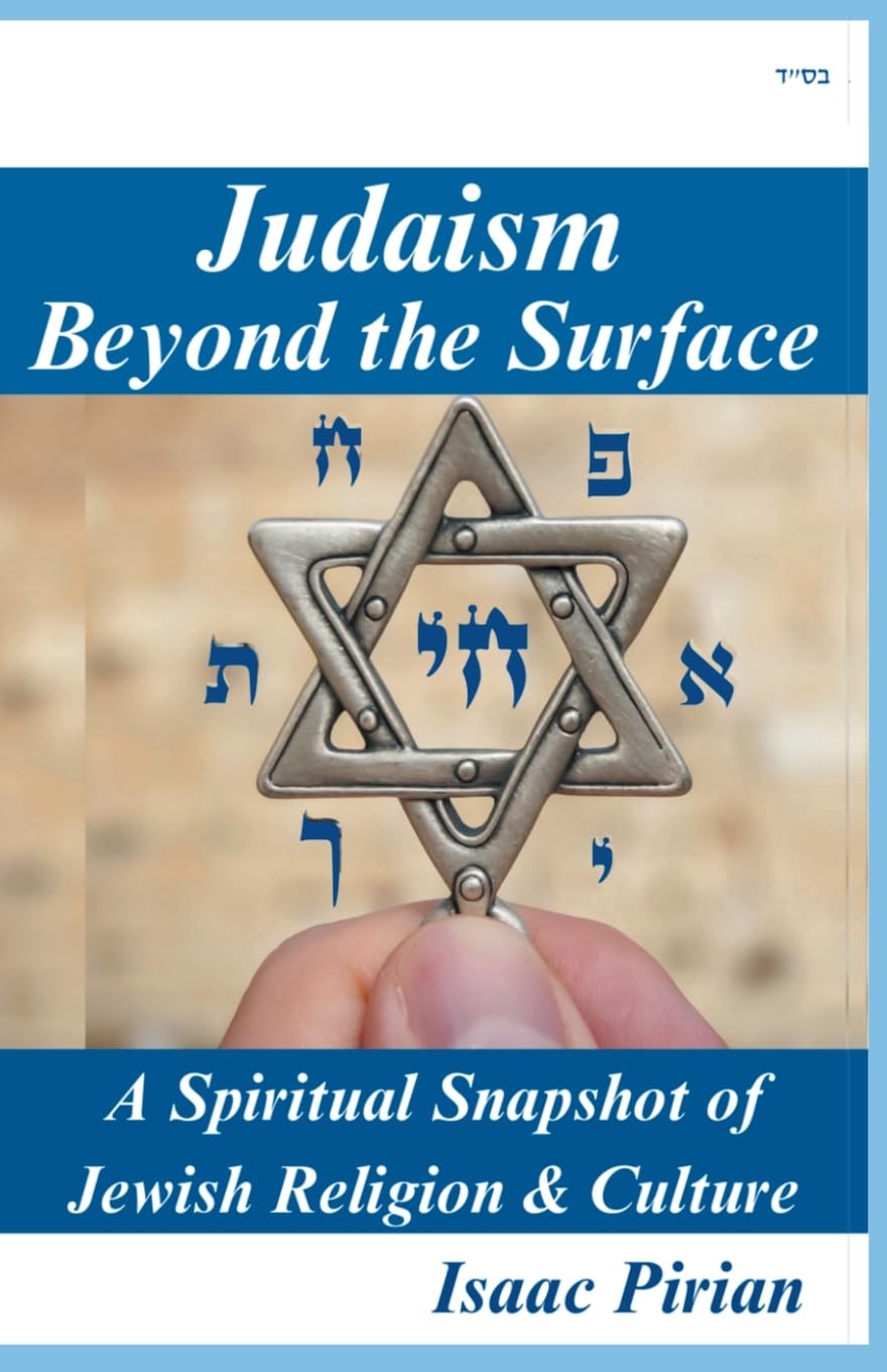 Judaism - Beyond The Surface, A Spiritual Snapshot of Jewish Religion & Culture Religion & Esotericism