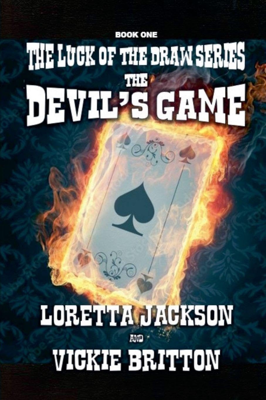The Devil's Game (Luck of the Draw, Band 1) Action & Adventure