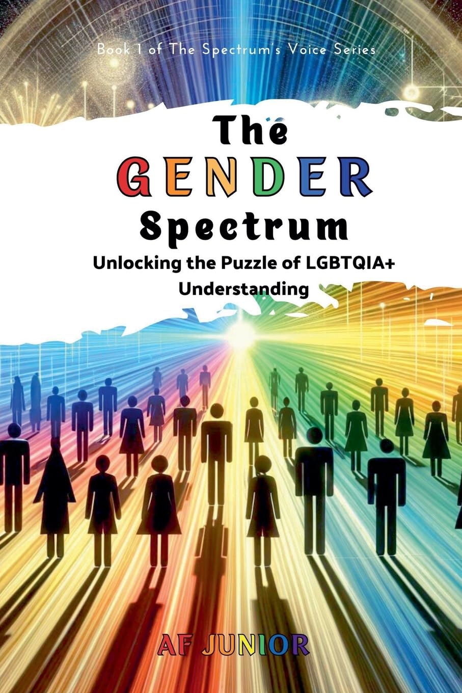 The Gender Spectrum (The Spectrum's Voice, Band 1) Social Sciences