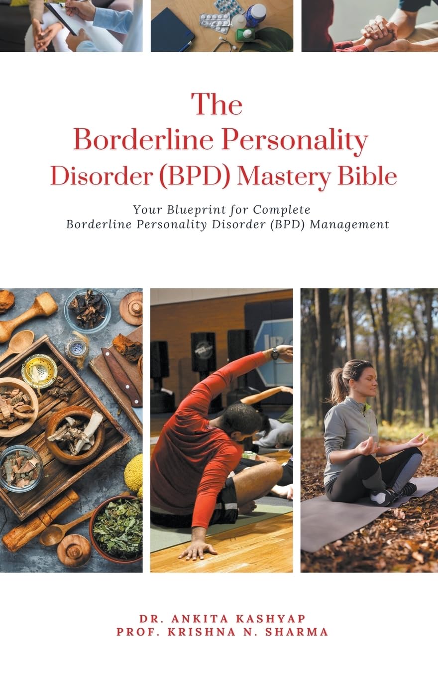 The Borderline Personality Disorder (BPD) Mastery Bible Medicine