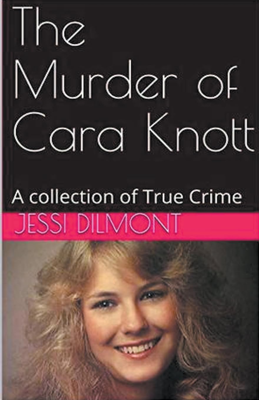 The Murder of Cara Knott Law