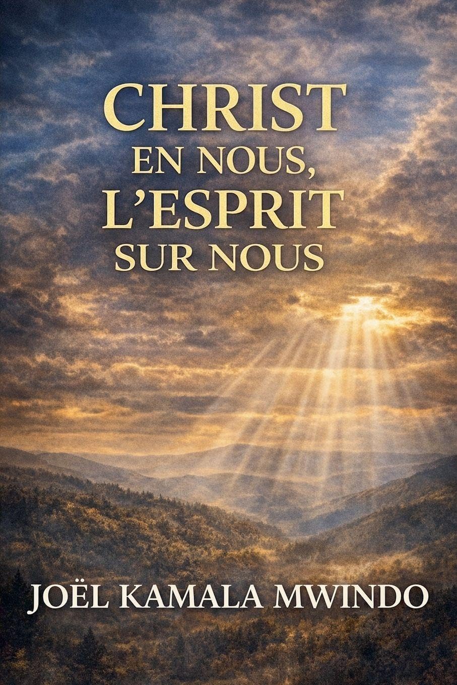Christ en nous, l'Esprit sur nous Religion & Esotericism